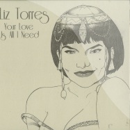 Front View : Liz Torres - YOUR LOVE IS ALL I NEED - Luxor Records / LXR002