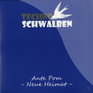 Front View : Ante Pom - NEUE HEIMAT - Techno Schwalben / Schwalben001