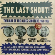 Front View : Various Artists - THE LAST SHOUT (R&B SHOUTERS 1954-62) (2X12 LP) - Fantastic Voyage / fvdv207