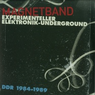 Front View : Various Artists - MAGNETBAND - EXPERIMENTELLER ELEKTRONIK-UNDERGROUND DDR 1984-1989 (LP) - Bureau B / BB 253 / 05135281