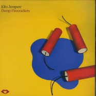 Front View : Kito Jempere - DAMP FIRECRACKERS - Pleasure Unit / PU 09