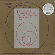 Front View : Craig Leon - ANTHOLOGY OF INTERPLANETARY FOLK MUSIC VOL.2: THE (LP + MP3) - Rvng Intl. / 00133136