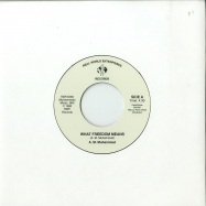 Front View : A.M. Muhammad - WHAT FREEDOM MEANS B/W TENDERLY (7 INCH) - Rain&Shine / RSR007