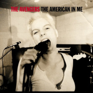 Front View : The Avengers - THE AMERICAN IN ME (7 INCH) - Superior Viaduct / SV156
