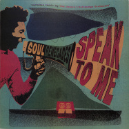 Front View : Soul Renegades - SPEAK TO ME - Local Talk / LT110