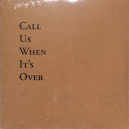 Front View : Tiny Legs Tim - CALL US WHEN IT S OVER (LP) - SING MY TITLE / SMT020LP