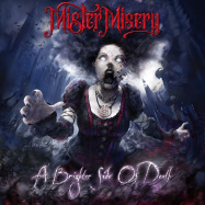 Front View : Mister Misery - A BRIGHTER SIDE OF DEATH (SPLATTER) (LP) - Arising Empire / 1021056AEP