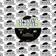 Front View : Various Artists - DUSTY DONUTS VOL 19 (7 INCH) - Dusty Donuts / DD019