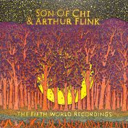 Front View : Son Of Chi & Arthur Flink - THE FIFTH WORLD RECORDINGS (LP) - Astral Industries / AI-32