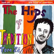 Front View : Tom Ze - THE HIPS OF TRADITION (LTD GREEN LP) - Luaka Bop / 05244321
