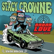 Front View : Stacy Crowne - 7-RADAR LOVE / DEAD OF NIGHT (7 INCH) - Screaming Crow / SC13