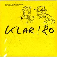 Front View : Various Artists - KLAR!80 - EIN KASSETTEN-LABEL AUS DSSELDORF 1980-82 (LP) - Bureau B / 05241211