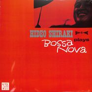 Front View : Hideo Shiraki - PLAYS BOSSA NOVA (LP) - Jazz Room Records / JAZZR025