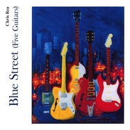Front View : Chris Rea - BLUE STREET (FIVE GUITARS) (CD) - Earmusic / 0219025EMU