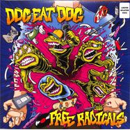 Front View : Dog Eat Dog - FREE RADICALS (LTD. LP / SPLATTER VINYL) - Metalville / MV0348-VS
