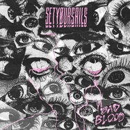 Front View : SetyYursails - BAD BLOOD (LP) - Napalm Records / 810135715461