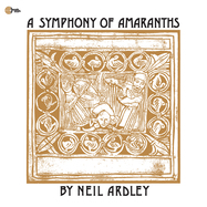 Front View : Neil Ardley - A SYMPHONY OF AMARANTHS (LP, CLEAR VINYL) - Wah Wah Records - Supersonic Sounds / WBSLP023C