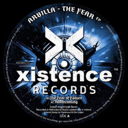 Front View : Arbilla - THE FEAR EP - Xistence Records / XIST005-12