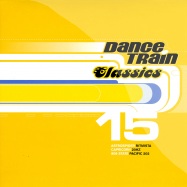 Front View : Dance Train Classics - VINYL 15 - NEWS / 541416500670