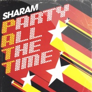 Front View : Sharam - PARTY ALL THE TIME - Data Records / DATA138T