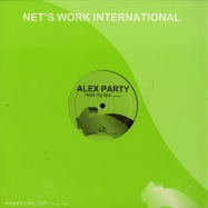 Front View : Alex Party - READ MY LIPS - RAUL RINCON & DA HOOL REMIXES - Nets Work International / nwi226