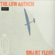 Front View : The Low Anthem - SMART FLESH (LP) - Bella Union / bellav276 / 2759570