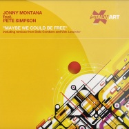 Front View : Jonny Montana Feat Pete Simpson - MAYBE WE COULD BE FREE - Stalwart / stal019