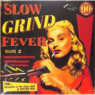 Front View : Various Artists - SLOW GRIND FEVER VOLUME 2 (LP) - Stag-O-Lee / stag-o-50 / 05989781