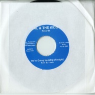 Front View : Keni St. Lewis - WERE GOING NONSTOP (TONIGHT) (7 INCH) - Al & The Kidd / AK1210