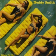 Front View : Neddy Smith - GIVE IT UP - Best Italy / BST-X020