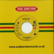 Front View : The Nu-Rons - ALL MY LIFE / DISCO HUSTLE (7 INCH) - Soul Junction / SJ1010