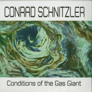 Front View : Conrad Schnitzler - CONDITIONS OF THE GAS GIANT (LP) - Bureau B / BB320 / 05172481