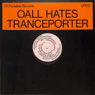 Front View : Oall Hates - TRANCEPORTER - Of Paradise / OP012