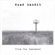 Front View : Dead Bandit - FROM THE BASEMENT MP3 (LP+MP3) - Quindi Records / QUI003