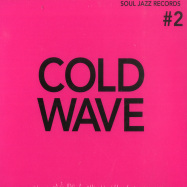 Front View : Various Artists - COLD WAVE 2 (CD) - Soul Jazz / SJRCD485 / 05210092