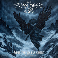 Front View : I Am The Night - WHILE THE GODS ARE SLEEPING (LP) - Svart Records / SVARTLP303