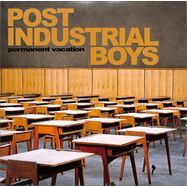 Front View : Post Industrial Boys - PERMANENT VACATION - Casa Voyager / POST01