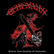 Front View : Gehennah - BRILLIANT LOUD OVERLORDS OF DESTRUCTION (LP) - Critical Mass / CMASSLP20