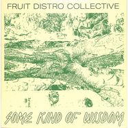 Front View : Fruit Disco Collective - SOME KIND OF WISDOM (LP) - Dopeness Galore, Records we Release / DGXRWR01