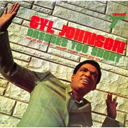Front View : Syl Johnson - DRESSES TOO SHORT (LP) - Numero Group / 00156947