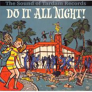 Front View : Various - DO IT ALL NIGHT - THE SOUND OF TARDAM RECORDS (LP) - Pias, Acid Jazz / 39228981