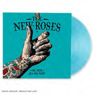 Front View : The New Roses - ONE MORE FOR THE ROAD (CURACAOVINYL) (LP) - Napalm Records / NPR724VINYLC