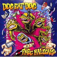 Front View : Dog Eat Dog - FREE RADICALS (LTD. LP / GREEN / GLOW IN THE DARK) - Metalville / MV0348-V