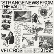 Front View : Velcros - STRANGE NEWS FROM THE VAULT (LP) - Crazysane Records / 30333