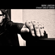 Front View : Mark Lanegan - STRAIGHT SONGS OF SORROW (2LP+MP3) - PIAS-HEAVENLY RECORDINGS / 39226991