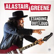 Front View : Alastair Greene - STANDING OUT LOUD (180G BLACK VINYL) - Ruf Records / 2920961RFR