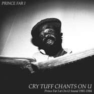 Front View : Prince Far I - CRY TUFF CHANTS ON U (GATEFOLD 2LP+DL) (RSD24) - ON-U SOUND / ONULP156