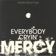 Front View : Vibration Black Finger - EVERYBODY CRYIN MERCY (LP) - ENID RECORDS / ENID007