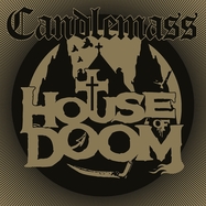 Front View : Candlemass - HOUSE OF DOOM (LP) - Napalm Records / 840588116478