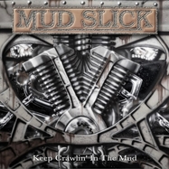 Front View : Mud Slick - KEEP CRAWLIN IN THE MUD (LP) - brillJant sounds / 199350764639